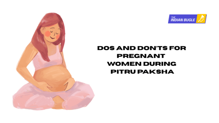 Dos and Don’ts for Pregnant Women During Pitru Paksha