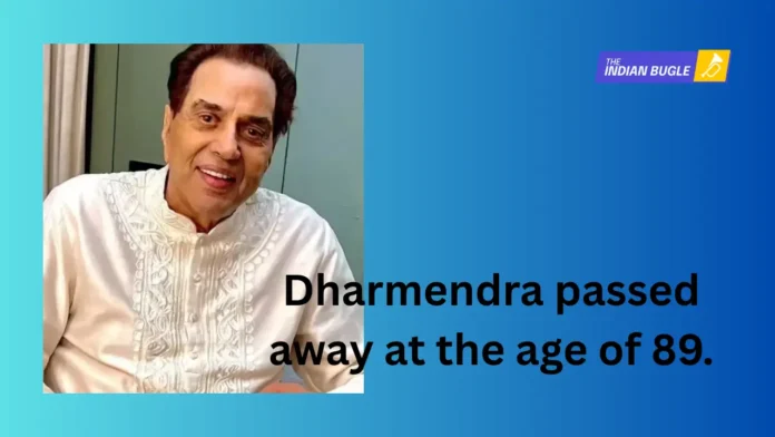 Dharmendra died at the age of 89