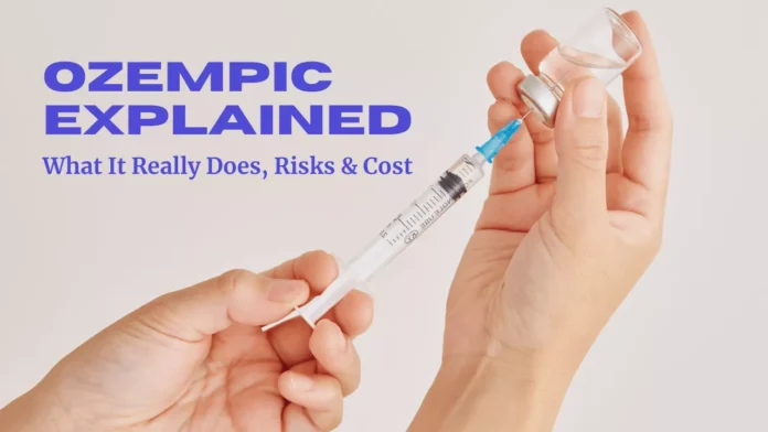 Ozempic Explained