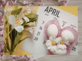 April : Important Days and Festivals, Full Calendar with Meaning and Significance April : Important Days and Festivals, Full Calendar with Meaning and Significance